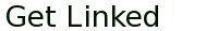  Get Linked 